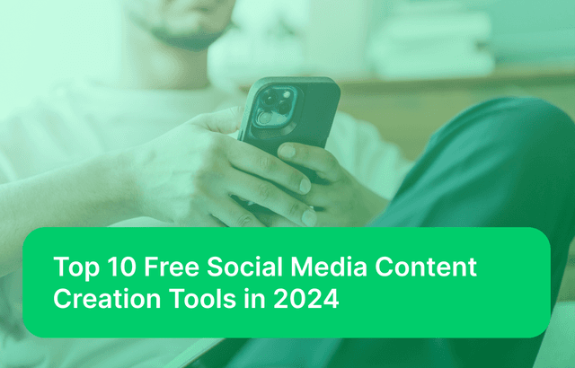 Top 10 Free Social Media Content Creation Tools in 2024